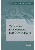 Ujváry Gábor - Trianon és a magyar felsőoktatás II.