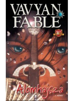 Vavyan Fable - Álomhajsza 1-2. Vavyan Fable - Álomhajsza 1-2., null 2020 antikvár könyv