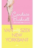 Candace Bushnell - Van még szex New Yorkban?