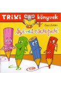 Őszi Zoltán - Színes csetepaté - Trixi könyvek