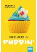 Julie Murphy - Puddin' - Változtass a szabályokon!
