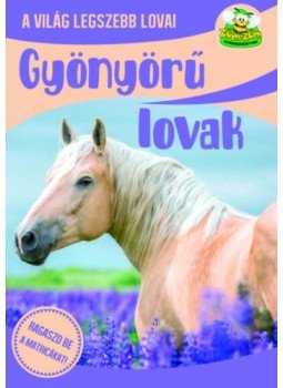  - Gyönyörű lovak - A világ legszebb lovai, null 2020 antikvár könyv