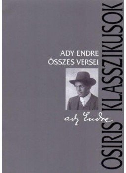 Ady Endre - Ady Endre összes versei Ady Endre - Ady Endre összes versei, null 2020 antikvár könyv