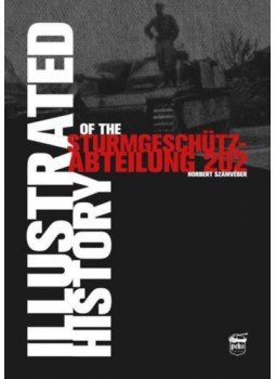 Számvéber Norbert - Illustrated History of the Sturmgeschütz-Abteilung 202 Számvéber Norbert - Illustrated History of the Sturmgeschütz-Abteilung 202, null 2016 antikvár könyv