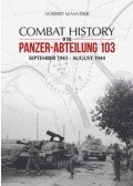 Számvéber Norbert - Combat History of the Panzer-Abteilung 103 - September 1943 - August 1944