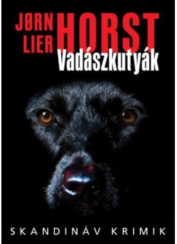 Jorn Lier Horst - Vadászkutyák Jorn Lier Horst - Vadászkutyák, null 2020 antikvár könyv