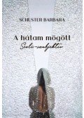 Schuster Barbara - A hátam mögött - Scoli-szubjektív