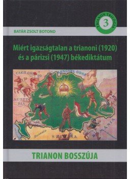 Batár Zsolt Botond - Trianon bosszúja Batár Zsolt Botond - Trianon bosszúja, Budapest 2020 antikvár könyv