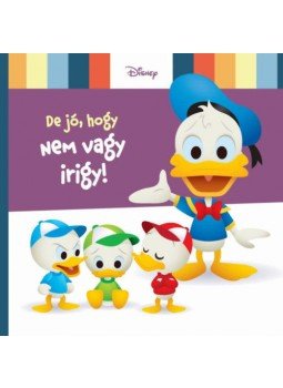 Nancy Parent - Disney Baby - De jó, hogy nem vagy irigy!, null 2020 antikvár könyv