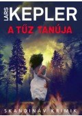 Lars Kepler - A tűz tanúja