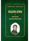 Horvát István - Rajzolatok a Magyar Nemzet legrégiebb történeteiből
