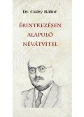 Csúry Bálint - Érintkezésen alapuló névátvitel