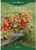 Catherine Anderson - Epervidék - Mystick Creek 5.