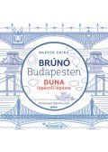 Bartos Erika - Duna lépésről lépésre - Brúnó Budapesten 5. - Fényképes foglalkoztató