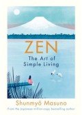 Shunmyo Masuno - Zen - The Art of Simple Living