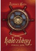 Lupescu Kata - Kalózlány - Pokoli kör