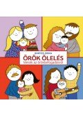 Bartos Erika - Örök ölelés - Mesék az örökbefogadásról