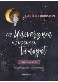 GABRIELLE BERNSTEIN - Az Univerzum mindenben támogat (jóskártya + könyv)