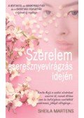Sheila Martens - Szerelem cseresznyevirágzás idején