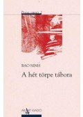 Bao Ninh - A hét törpe tábora