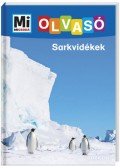 Christina Braun - Sarkvidékek - Mi Micsoda Olvasó