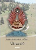 Farkaslaki Jakab György - Útravaló