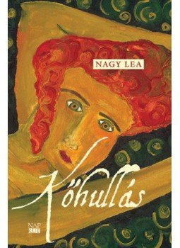 Nagy Lea - Kőhullás Nagy Lea - Kőhullás, null 2020 antikvár könyv