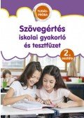 Pokorádi Zoltánné (Összeállító) - Szövegértés iskolai gyakorló és tesztfüzet - Tudáspróba 2. osztály
