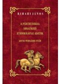 Bihari János - A párthusokra vonatkozó ethnográfiai adatok - Antik források után