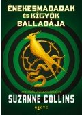 Suzanne Collins - Énekesmadarak és kígyók balladája