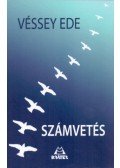 Véssey Ede - Számvetés