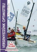 Steve Irish, Phil Slater - Versenyezzünk Optimisttel!