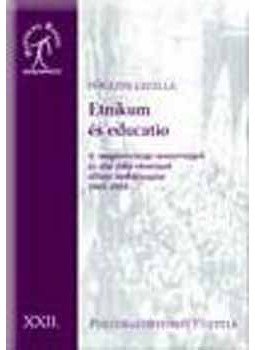 Föglein Gizella - Etnikumés educatio Föglein Gizella - Etnikumés educatio, null 2006 antikvár könyv