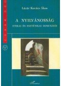 Lázár Kovács Ákos - A nyilvánosság etikai és esztétikai dimenziói