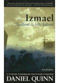 Daniel Quinn - Izmael - Szellemi és lelki kaland