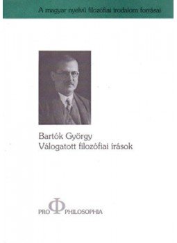 Bartók György - Válogatott filozófiai írások, null 1999 antikvár könyv