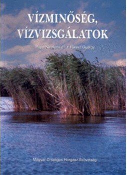Dr. Papp Károlyné; Fürész György - Vízminőség, vízvizsgálatok, null 2003 antikvár könyv