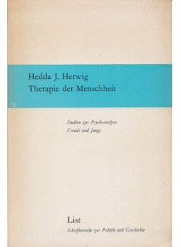 Hedda J. Herwig - Therapie der Menschheit, München 1969 antikvár könyv