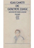 Canetti, Elias - Die gerettete Zunge