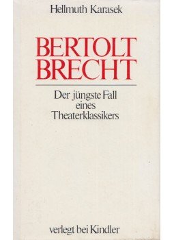 Karasek, Hellmuth - Bertold Brecht Karasek, Hellmuth - Bertold Brecht, München 1978 antikvár könyv