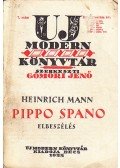 Heinrich Mann - Pippo Spano