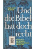 Keller, Werner - Und die Bibel hat doch recht