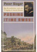 Peter Singer - Pushing Time Away