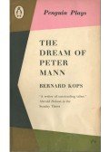 Bernard Kops - The Dream of Peter Mann