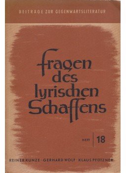Kunze, Reiner, Wolf, Gerhard, Pfützner, Klaus - Fragen des lyrischen Schaffens, Halle (Saale) 1960 antikvár könyv