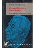 Burckhardt, Jacob - Weltgeschichtliche Betrachtungen