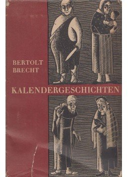 Brecht, Bertolt - Kalendergeschichten Brecht, Bertolt - Kalendergeschichten, Berlin 1954 antikvár könyv