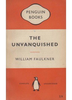 William Faulkner - The Unvanquished William Faulkner - The Unvanquished, 1955 antikvár könyv