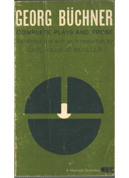 Büchner, Georg - Complete Plays and Prose Büchner, Georg - Complete Plays and Prose, 1963 antikvár könyv