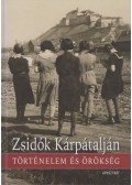 Bányai Viktória,Fedinec Csilla,Komoróczy Szonja Ráhel - Zsidók Kárpátalján